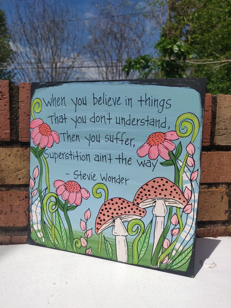 Stevie Wonder Quote Painting on 10 x 10″ wood panel, Inspirational Saying Sign