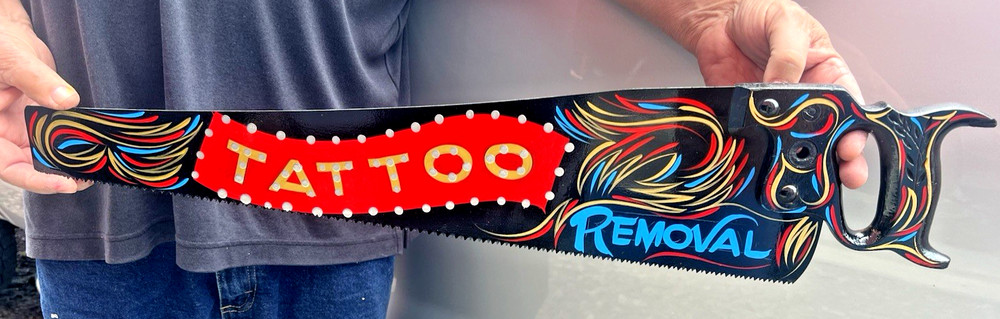 TATTOO REMOVAL Sign Hand Saw Handsaw Painted Pinstriped Art Shop Studio Decor b