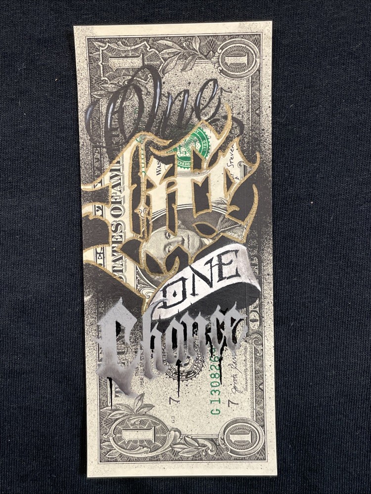 One Life 1 Dollar bill painting Tattoo Art Graffiti Art Street Art motivational