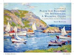 The Golden Age of Plein Air Painting on Monhegan: Walking guide, Sally Babylon