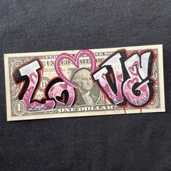 LOVE 1 Dollar bill Original painting Graffiti Art Street Art Currency Art