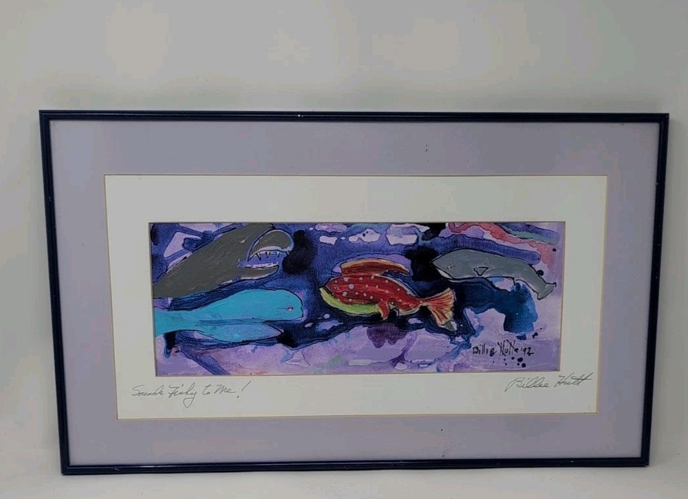 Billie Hutt Artwork Framed Fish Colorful „Sounds Fishy To Me!“ 1992