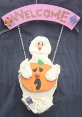 Original Vintage Handmade Welcome Sign with Mummy Holding Scary Pumpkin Folk Art