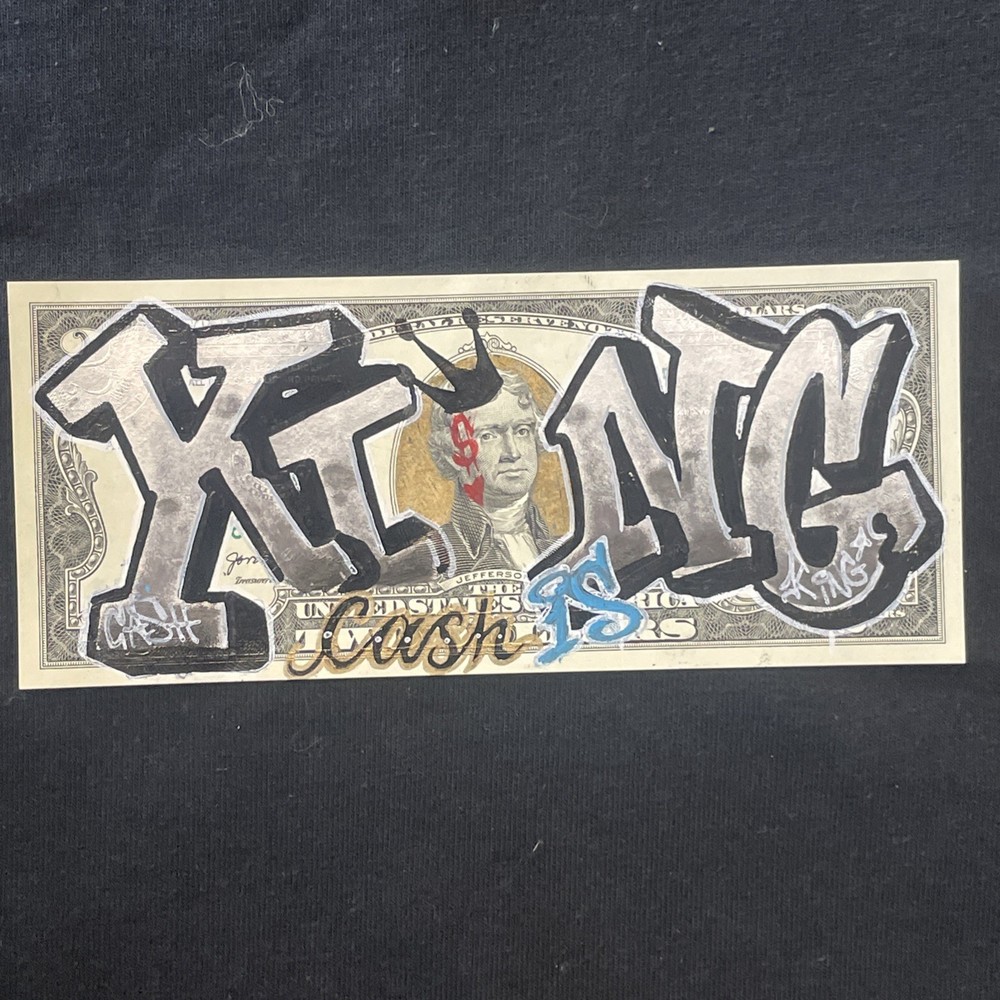 Cash Is KING 2 Dollar bill painting Graffiti Art Street Art Currency Art
