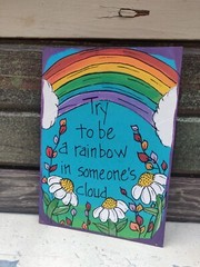 Maya Angelou Quote Painting on 7×5″ wood, Try to be a rainbow in someone’s cloud