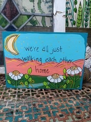 Ram Dass Quote Painting on 7 x 5″ wood panel, we’re all walking each other home