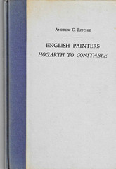 English Painters: Hogarth To Constable by Andrew C. Ritchie
