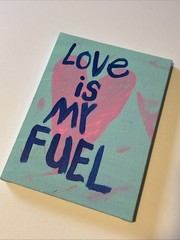 Love Is My Fuel Original WORD Art Painting NAY Wall Decor Blue Pink Heart Green