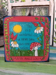 Maya Angelou Inspirational Quote Painting on 8 x 8″ wood This is a wonderful day