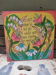 Inspiring Painting on 10×10 in wood panel, Accept what is, let go, have faith