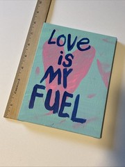 Love Is My Fuel Original WORD Art Painting NAY Wall Decor Blue Pink Heart Green