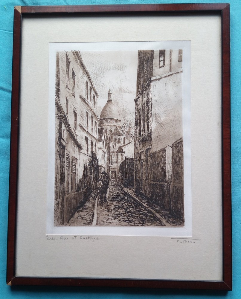19 th CENTURY ETCHING THIBAUT ROUX 1865-1924 RUE ST RUSTIQUE SACRÉ COEUR PARIS