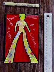 e9Art 5×7 ‚don’t be a lady … be a legend!‘ quote outsider art brut naive
