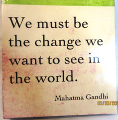 MAHATMA GANDHI ~ARTIST IAN NICHOLAS~WE MUST BE THE CHANGE WALL HANGING~SIGNED