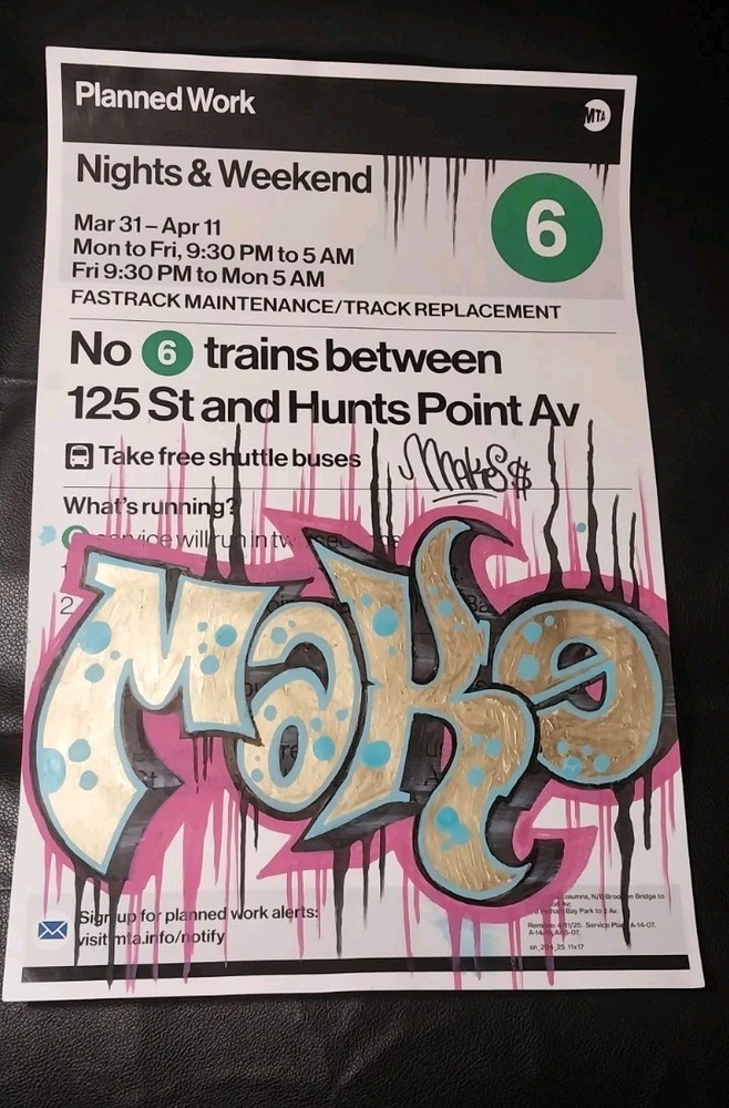 NYC Subway Sign – 11 x 17 Inches – MAKE$ Original Graffiti